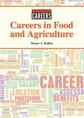 Careers in Food and Agriculture by Stuart A. Kallen