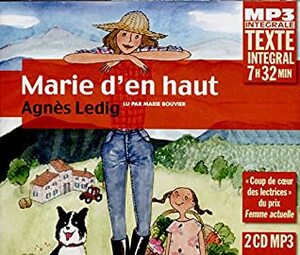 Ledig: Marie d'en haut by Agnès Ledig