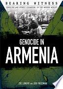 Genocide in Armenia by Zoe Lowery, Jeri Freedman