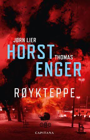 Røykteppe by Thomas Enger, Jørn Lier Horst