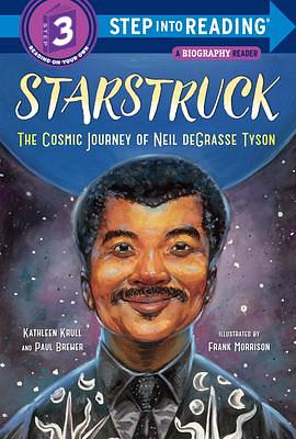 Starstruck (Step into Reading): The Cosmic Journey of Neil deGrasse Tyson by Frank Morrison, Kathleen Krull, Paul Brewer