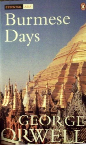 Burmese Days by George Orwell