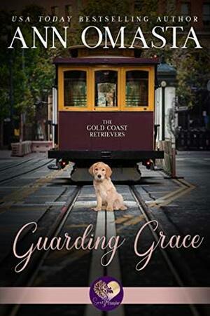 Guarding Grace by Ann Omasta