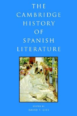 The Cambridge History of Spanish Literature by 