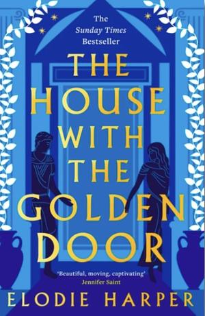 The House with the Golden Door by Elodie Harper