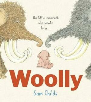 Woolly by Sam Childs