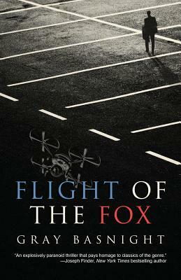 Flight of the Fox by Gray Basnight