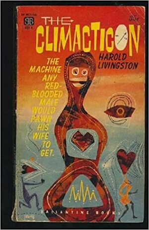 The Climacticon by Harold Livingston