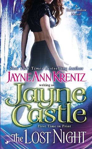 The Lost Night (Rainshadow Book 1) by Jayne Castle