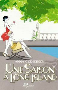 Une saison à Long Island by Anna Godbersen