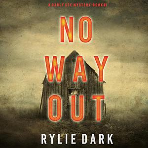 No Way Out by Rylie Dark