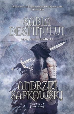 Sabia destinului by Andrzej Sapkowski