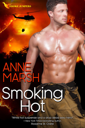 Smoking Hot by Anne Marsh