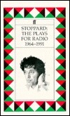 The Plays for Radio, 1964-1991 by Tom Stoppard