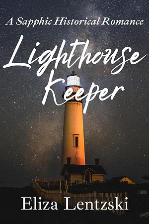 Lighthouse Keeper by Eliza Lentzski