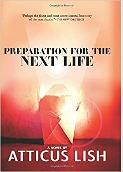 Preparação para a Próxima Vida by Atticus Lish