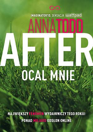 After. Ocal mnie  by Anna Todd