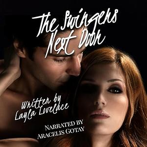The Swingers Next Door by Layla Lovelace