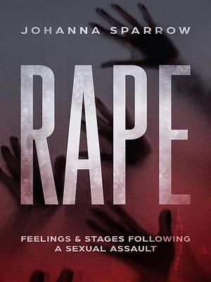 Rape by Johanna Sparrow