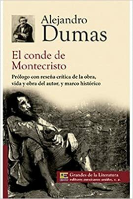 El Conde de Monte Cristo by Alexandre Dumas