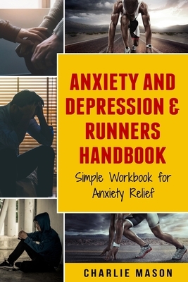 Anxiety And Depression & Runners Handbook by Charlie Mason