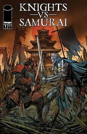 Knights vs Samurai #1 by David Dastmalchian