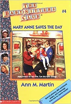 Mary Anne Saves the Day by Ann M. Martin