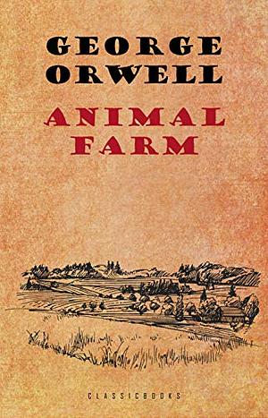 Animal Farm by George Orwell