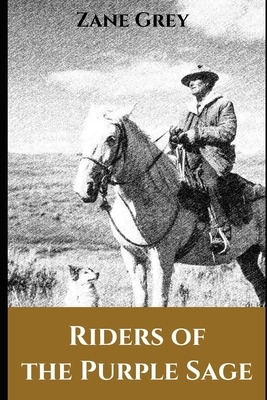 Riders of the Purple Sage by Zane Grey