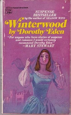 Winterwood by Dorothy Eden