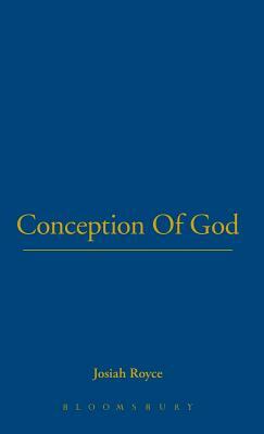 The Conception of God by Josiah Royce