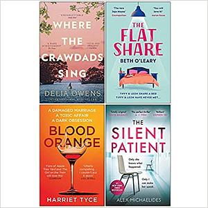 Where The Crawdads Sing / The Flatshare / Blood Orange / The Silent Patient by Delia Owens, Alex Michaelides, Beth O'Leary