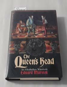 The Queen's Head: An Elizabethan Whodunit by Edward Marston