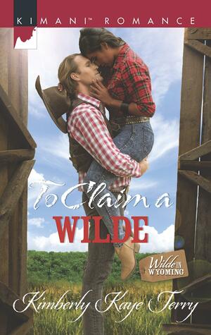 To Claim a Wilde by Kimberly Kaye Terry