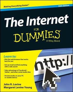 The Internet for Dummies by Margaret Levine Young, John R. Levine