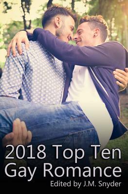 2018 Top Ten Gay Romance by Laura Bailo, Kris T. Bethke, Addison Albright