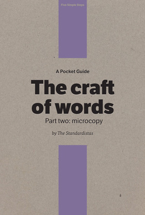 A Pocket Guide to the Craft of Words, Part 2 - Microcopy by Nicklas Persson, Owen Gregory, Christopher Murphy