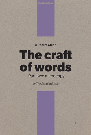 A Pocket Guide to the Craft of Words, Part 2 - Microcopy by Owen Gregory, Christopher Murphy, Nicklas Persson