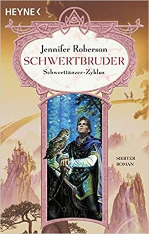 Schwertbruder by Jennifer Roberson