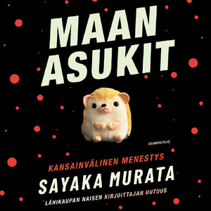 Maan asukit by Sayaka Murata