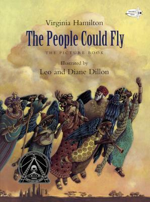People Could Fly: The Picture Book by Virginia Hamilton
