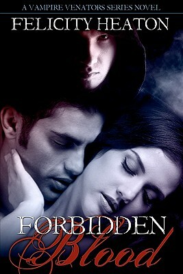 Forbidden Blood by Felicity Heaton