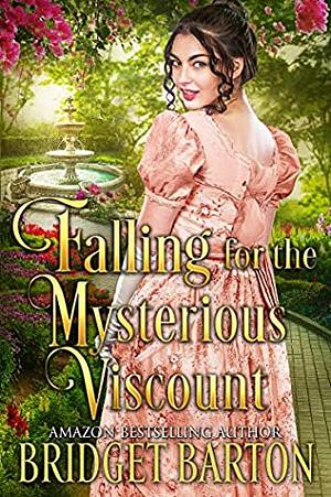 Falling for the Mysterious Viscount by Bridget Barton