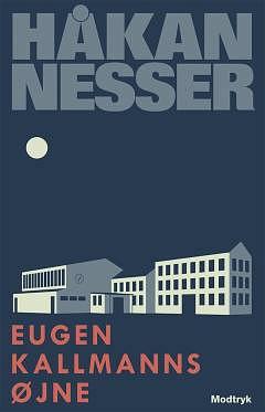 Eugen Kallmanns øjne by Håkan Nesser