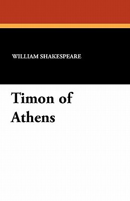 Timon of Athens by William Shakespeare