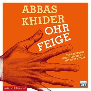 Ohrfeige by Abbas Khider