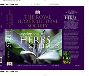 Rhs Encyclopedia Of Herbs And Their Uses (Rhs) by Deni Brown