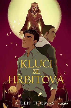 Kluci ze hřbitova by Aiden Thomas