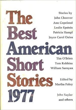 The Best American Short Stories 1977 by Martha Foley