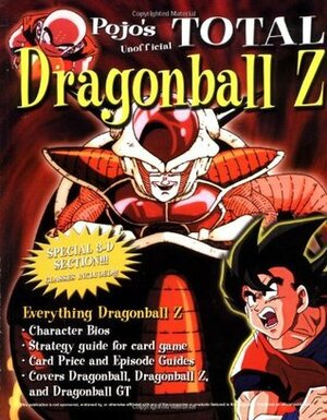 Total Dragon Ball Z by Triumph Books